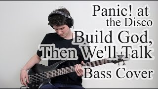 Panic! At The Disco - Build God, Then We&#39;ll Talk (Bass Cover With Tab)