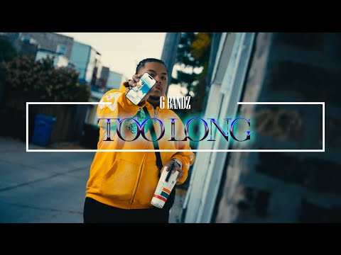 Gbandz- Too Long (Official Video)🎥 by : @valleyvisuals_ 