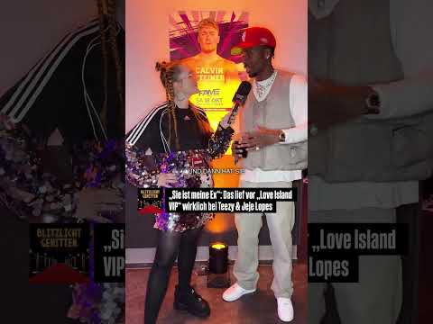 #loveislandvip | Das lief vor dem Dreh zwischen #jejelopes & Teezy