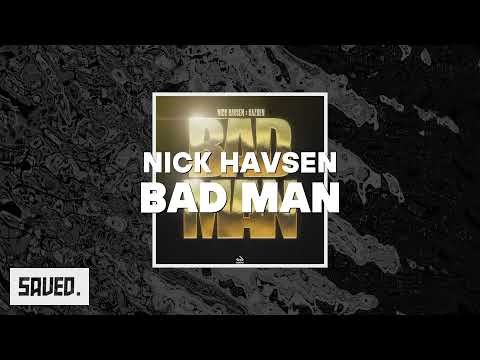 Nick Havsen - Bad Man