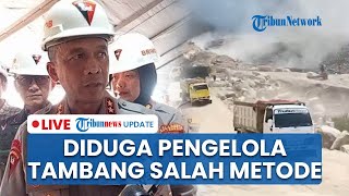 LIVE: Longsor Gunung Kuda Cirebon Diduga Kesalahan Metode Penambangan, Pengelola Diperiksa