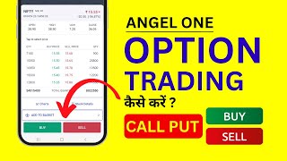 Angel One App Me Call Put Kaise Kare? Option Trading - Call Put Buy & Sell