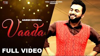 thumb for Punjabi Songs 2015 | AARSH BENIPAL | VAADA | Punjabi Songs 2015