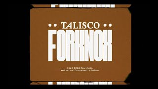 Talisco - Forknox video