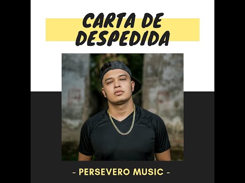 Persevero - Carta de despedida (Video Oficial)