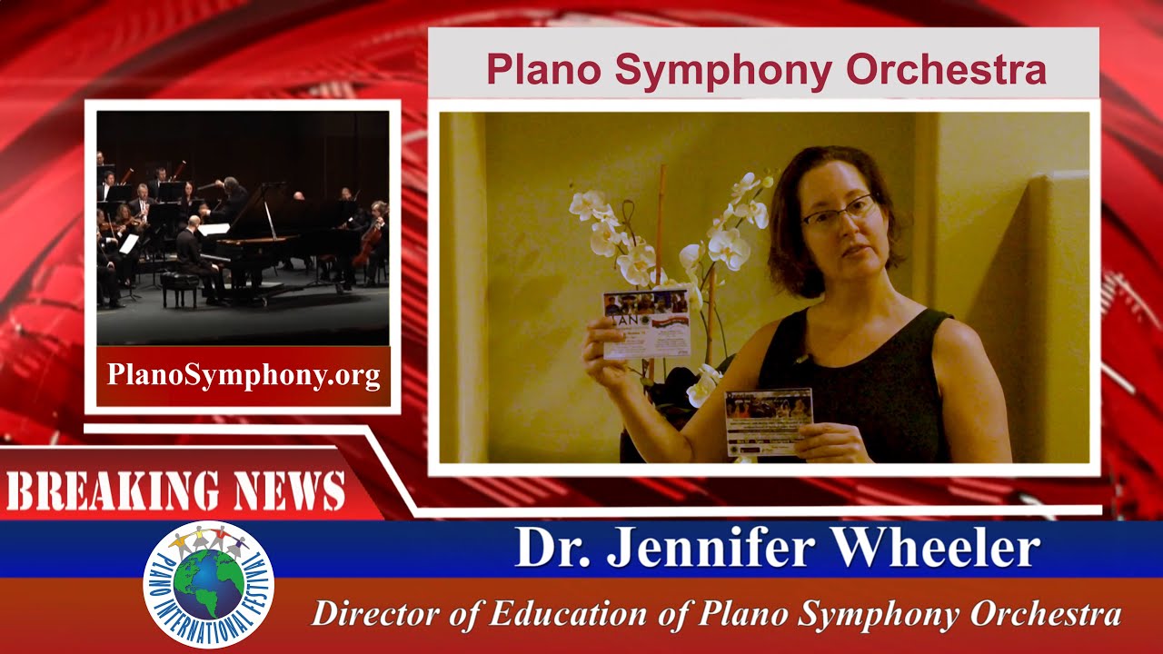 Dr. Jennifer Wheeler, Director of Education of Plano Symphony Orchestra at Plano International Fe