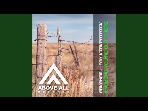 Knowing You're Out There (Original Mix)