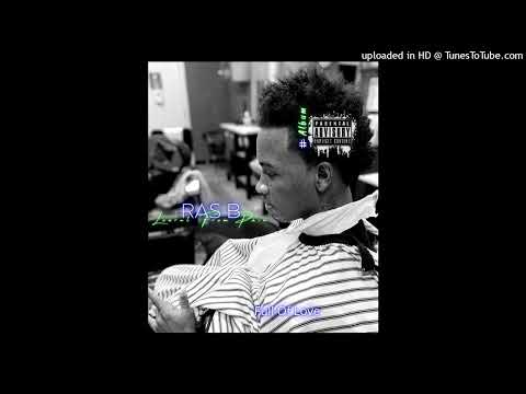Ras B - Full of love