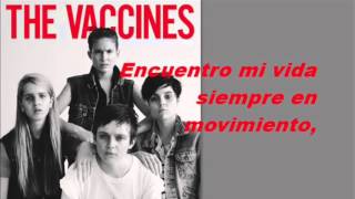 The Vaccines - No Hope (Subtitulada)