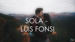 Luis Fonsi - Sola (Letra)