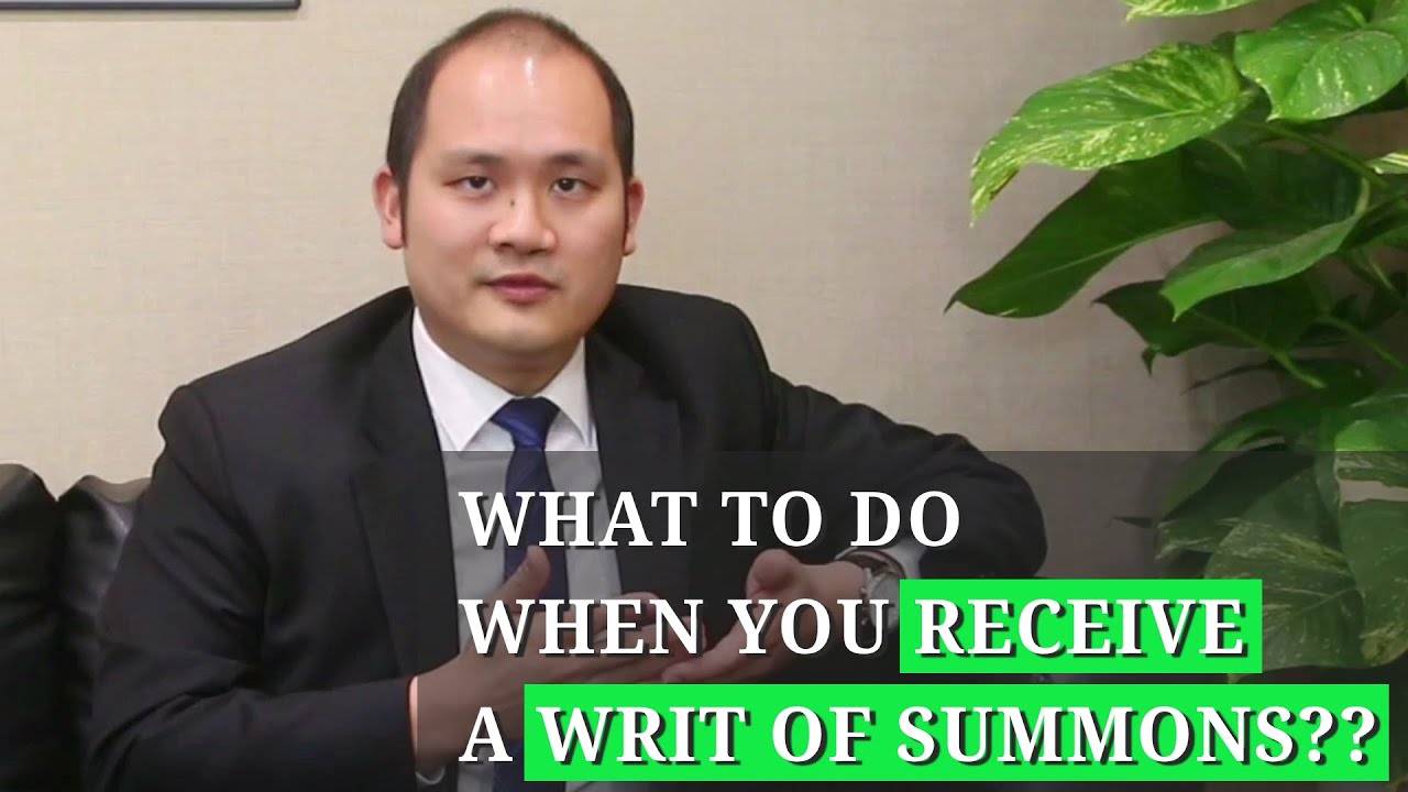 What To Do When You Receive A Writ of Summons?