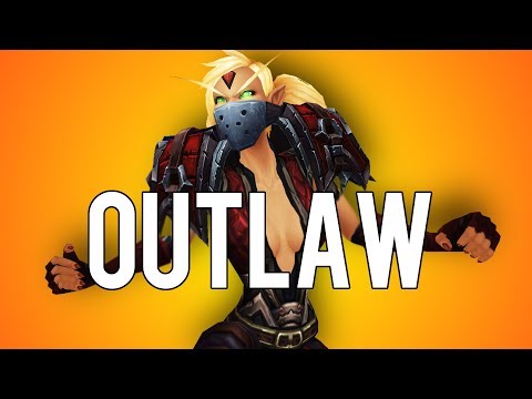 OUTLAW ROGUE PVP GUIDE LEGION - World of Warcraft PvP 7.3