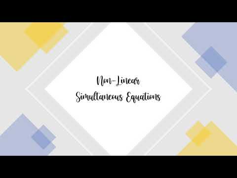 Non Linear Simultaneous Equations