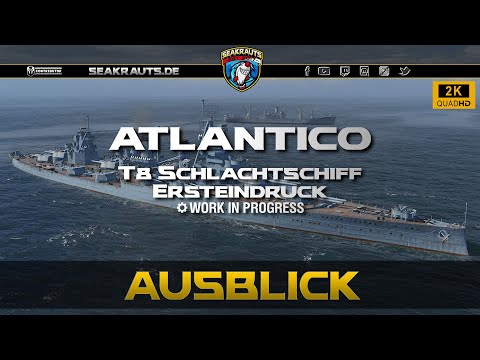 Preview - ATLANTICO [T8 BB] Der Werftschiff Ersteindruck - World of Warships [Deutsch]
