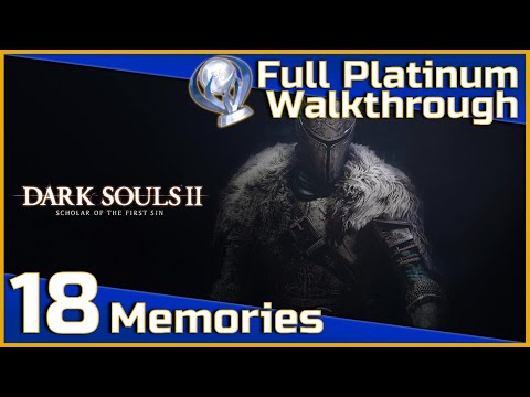 Dark Souls II Full Platinum Walkthrough - 18 - Memories