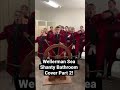 Wellerman Sea Shanty Bathroom Cover Part 2! #Shorts