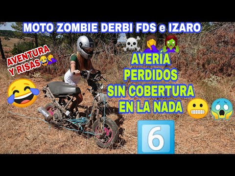 6️⃣PADRE E HIJA en 🛵 TIRADOS Y PERDIDOS 😱MOTO DERBI FDS Y MOTO ZOMBI ☠️Mi mejor vídeo de AVENTURA