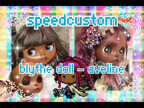 Speedcustom - Customizing Blythe Doll Aveline🌱🧸
