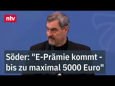 Söder: "E-Prämie kommt - bis zu maximal 5000 Euro" - Koalitionsspitze gibt Auskunft