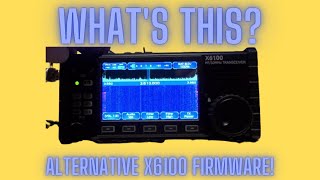 New Alternative Firmware for the X6100