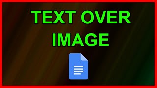 How to Write text on an image in Google Docs - Tutorial (2020)
