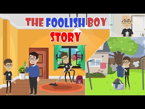 THE FOOLISH BOY|Stories for kids|Bedtime Stories|English stories