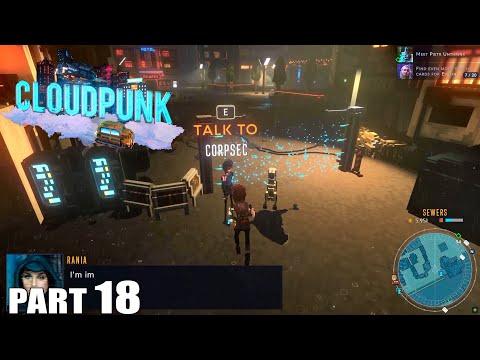 Cloudpunk Walkthrough Gameplay Part 18 / PC