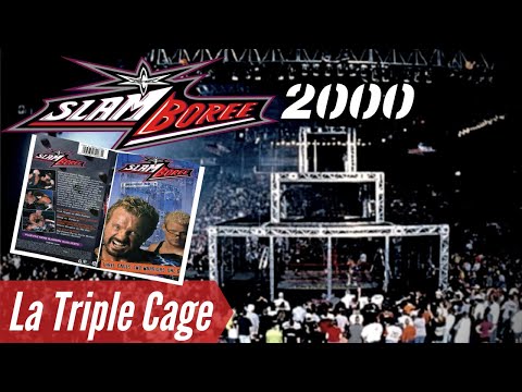 WCW Slamboree 2000 - La Triple Cage - WCW dans la Nuit des Temps