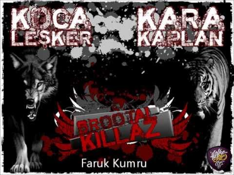 Kara Kaplan feat. Leşker Asakir - Brootal Killaz
