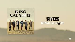 King Calaway - Rivers (Official Audio)