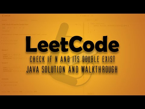 LeetCode Problem 1346. Check If N and Its Double Exist || Java Solution Walkthrough