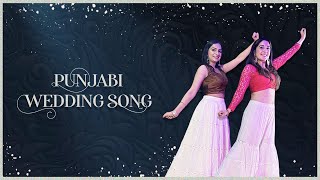 Punjabi Wedding Song  Wedding & Sangeet Choreo