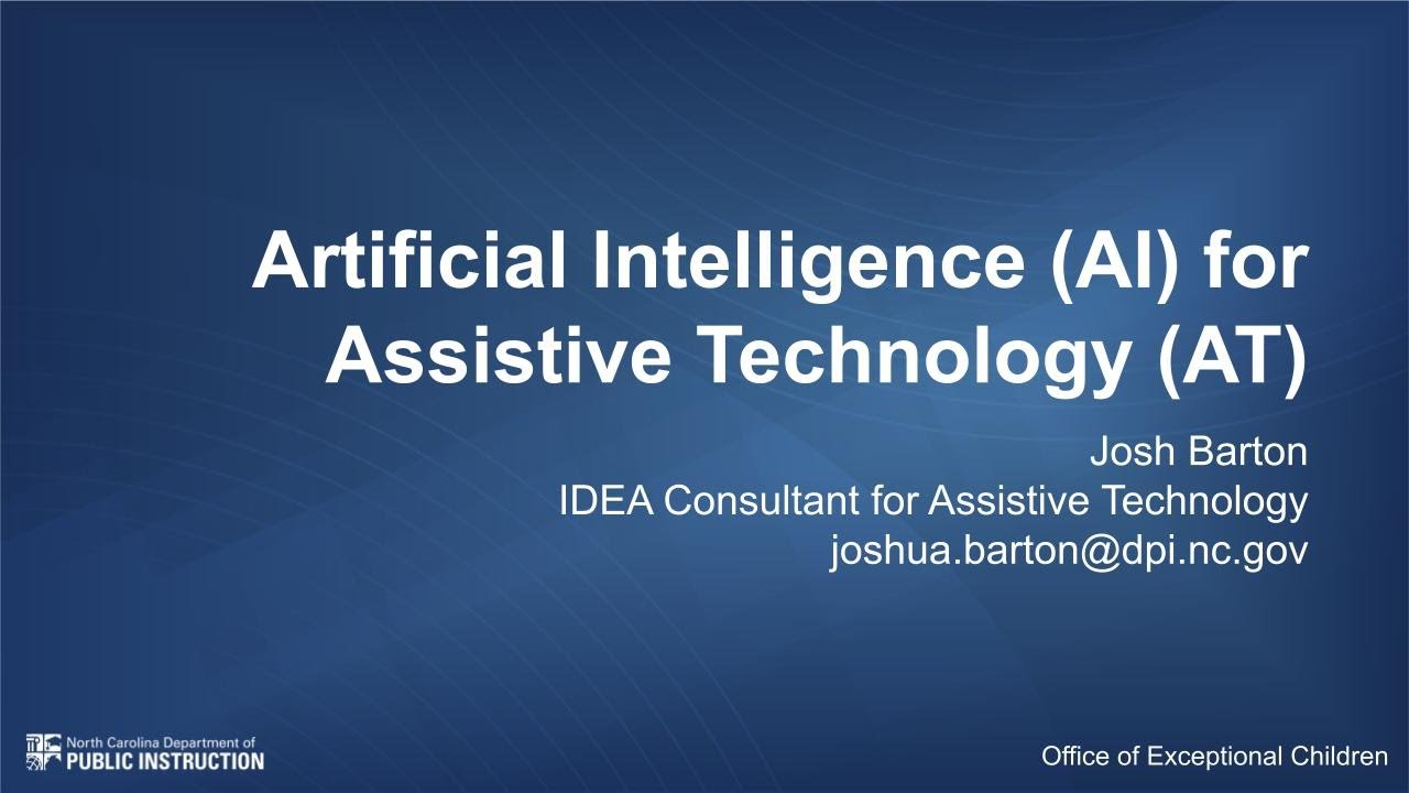 AI and Assistive Technology