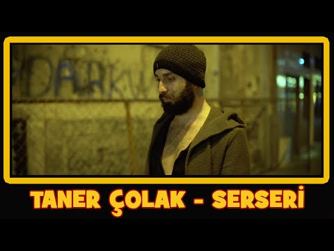 Taner Çolak - Serseri (Official Video)