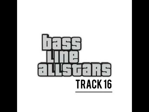 BASSLINE ALLSTARS! Pantha, Trilla, Bomma & More! TRACK 16