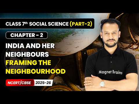 Class 7 Social Science Part 2 – Full Book Overview NCERT CBSE 2025 26 New Syllabus Explained