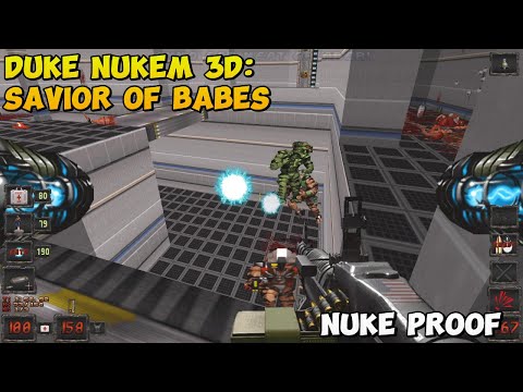 Duke Nukem 3D: Savior of Babes: Nuke Proof