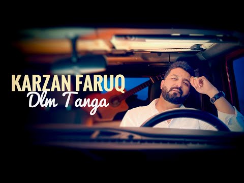 Karzan Faruq - Dllm Tanga | کارزان فاروق - دڵم تەنگە