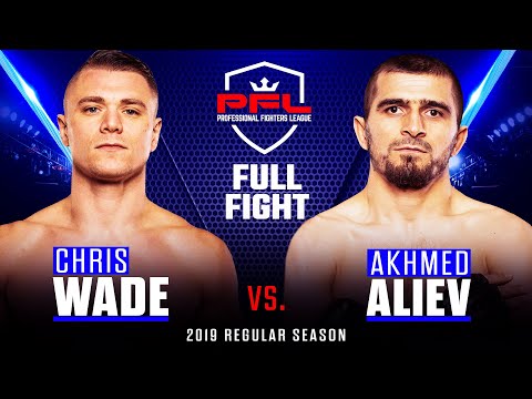 Chris Wade vs Akhmed Aliev full fight