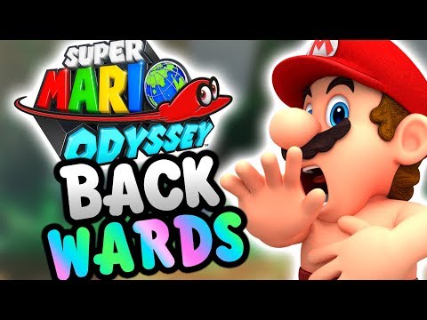 Super Mario Odyssey BACKWARDS! Part 1 Video