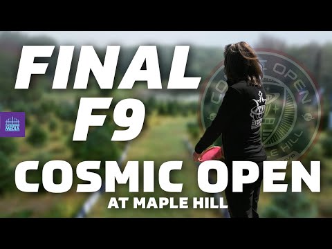 2025 Cosmic Open at Maple Hill | FINALF9 | Bennett, Sherlock, Smith, Lioi | BONUS