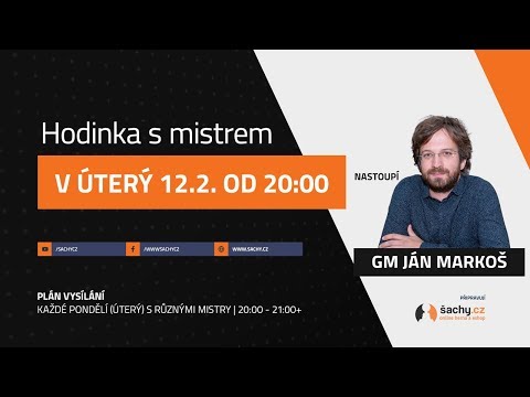 Hodinka s mistrem ... s GM Jánem Markošem!