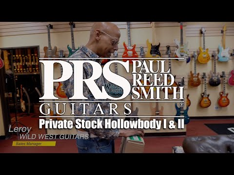 PRS Private Stock Hollowbody I & II