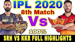 SRH VS KKR FULL HIGHLIGHTS,,, MATCH - 8, DREAM 11. IPL 2020