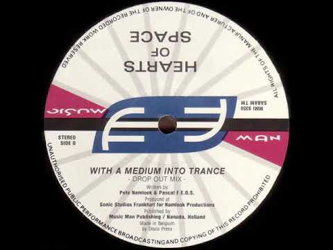 Hearts of Space - With a Medium into Trance (Drop Out Mix) (1993)