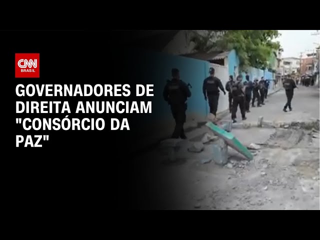 Governadores de direita anunciam "Consórcio da Paz" após megaoperação no RJ | CNN NOVO DIA