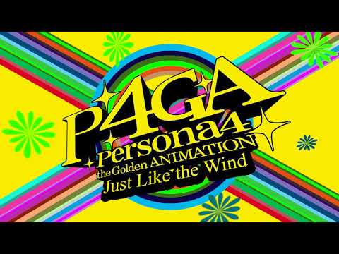 Just Like the Wind - Persona 4 The Golden Animation