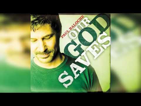 Our God Saves Album - Paul Baloche