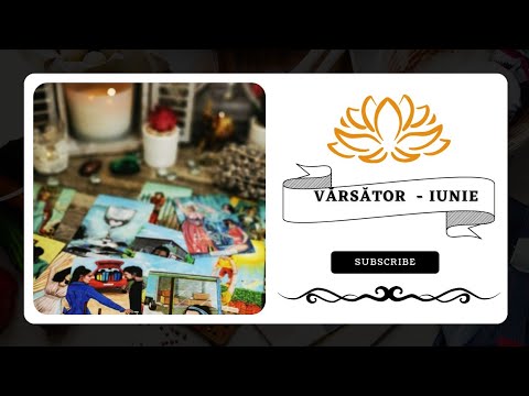 🔥 Vărsător - Iunie - Ți-ai făcut bagajele?