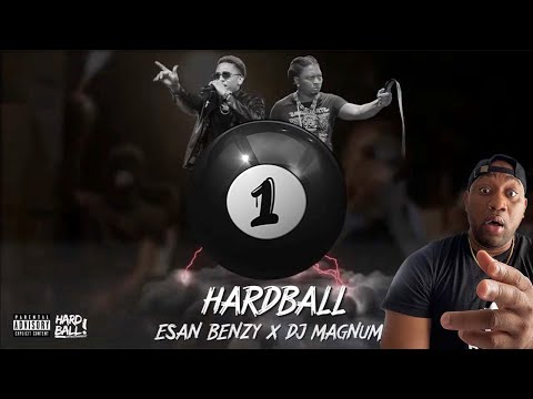 REACTING TO Esan Benzy  FT Dj Magnum - 1 Hardball